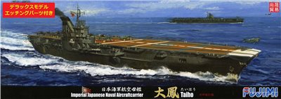 FUJIMI 1/700 日本海軍航空母艦 大鳳 木甲板仕様 DX 附專用蝕刻片 富士美 特SP61 組裝模型