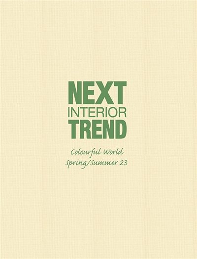 Next Interior Trend SS 23